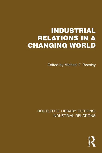 Industrial Relations in a Changing World - 
