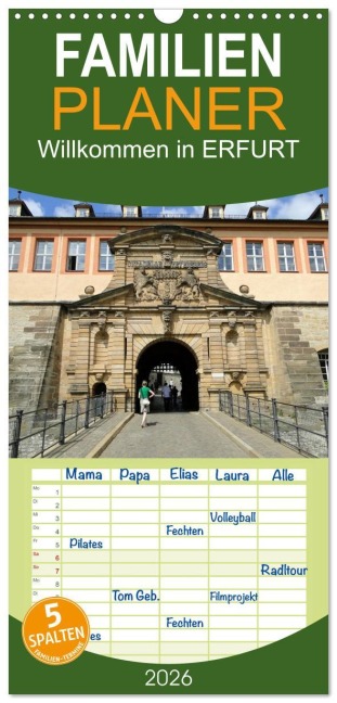 Familienplaner 2026 - Willkommen in ERFURT mit 5 Spalten (Wandkalender, 21 x 45 cm) CALVENDO - Bild Kalenderverlag Monika Müller