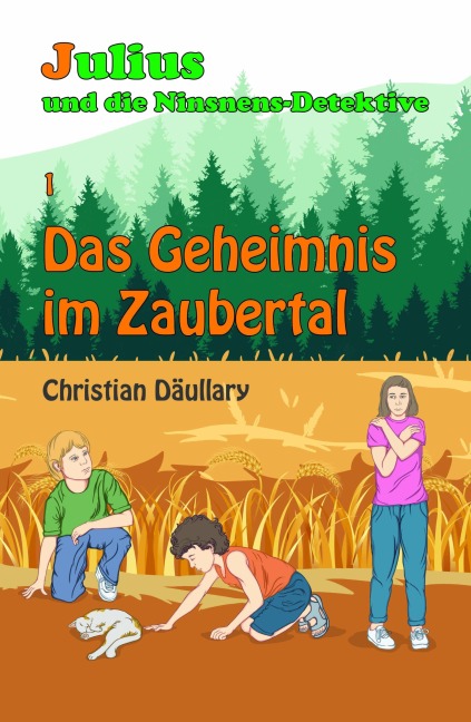 Julius und die Ninsnens-Detektive - Christian Däullary