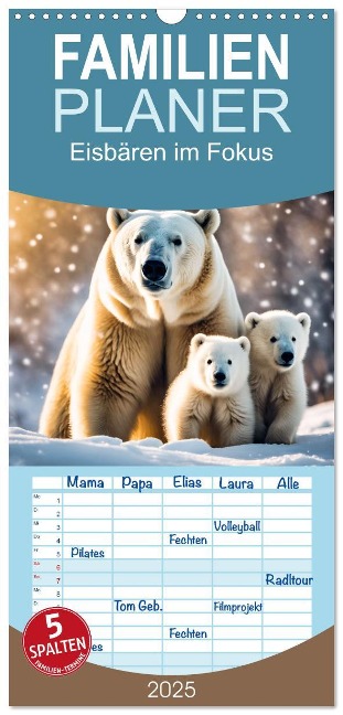Familienplaner 2025 - Eisbären im Fokus mit 5 Spalten (Wandkalender, 21 x 45 cm) CALVENDO - Claudia Kleemann