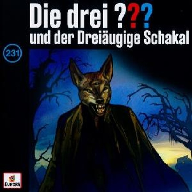 Die drei ??? 231 und der dreiäugige Schakal (Fragezeichen) - 