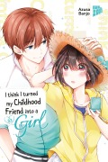 Cover-Bild zum Titel 'I think I turned my Childhood Friend into a Girl 03' von 'Azusa Banjo'