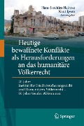Cover-Bild zum Titel 'Heutige bewaffnete Konflikte als Herausforderungen an das humanitäre Völkerrecht' von ''