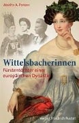Cover-Bild zum Titel 'Wittelsbacherinnen' von 'Marita A. Panzer'