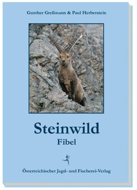 Steinwildfibel - Gunther Greßmann, Paul Herberstein