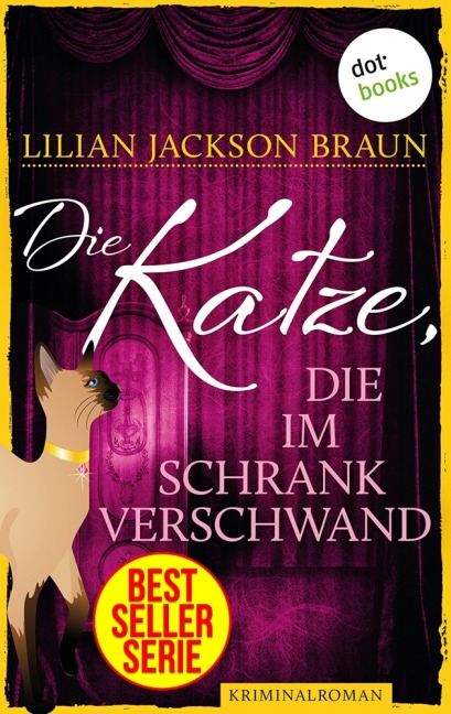 Die Katze, die im Schrank verschwand - Band 15 - Lilian Jackson Braun