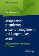 Cover-Bild zum Titel 'Lernprozessorientiertes Wissensmanagement und kooperatives Lernen' von 'Paul Nikodemus'