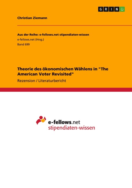 Theorie des ökonomischen Wählens in "The American Voter Revisited" - Christian Ziemann