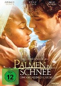 Palmen Im Schnee - Eine grenzenlose Liebe - Sergio G. Sánchez, Lucas Vidal