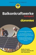 Cover-Bild zum Titel 'Balkonkraftwerke kompakt für Dummies' von 'Stefan Krauter, Christian Ofenheusle, Ralf Haselhuhn'