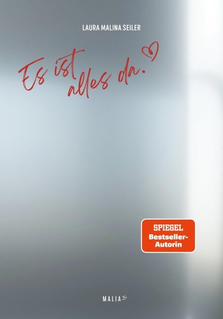 Es ist alles da. - Laura Malina Seiler