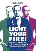 Cover-Bild zum Titel 'Light your Fire!' von 'Tilo Bonow'