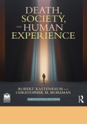Cover-Bild zum Titel 'Death, Society, and Human Experience' von 'Robert Kastenbaum, Christopher M. Moreman'