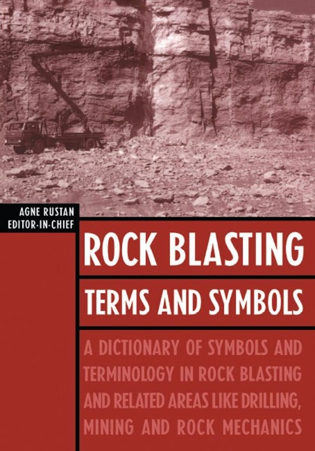 Rock Blasting Terms and Symbols - 