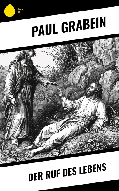 Der Ruf des Lebens - Paul Grabein