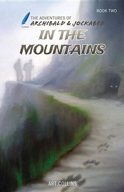 In the Mountains (The Adventures of Archibald and Jockabeb) - Art Collins