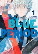 Cover-Bild zum Titel 'Blue Period 1' von 'Tsubasa Yamaguchi'