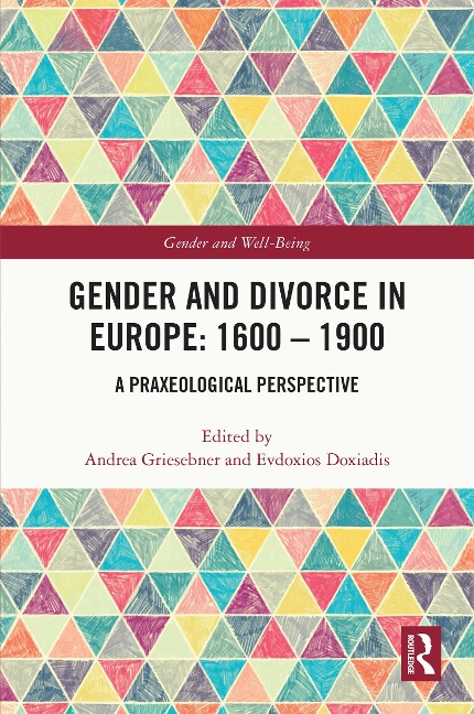 Gender and Divorce in Europe: 1600 - 1900 - 