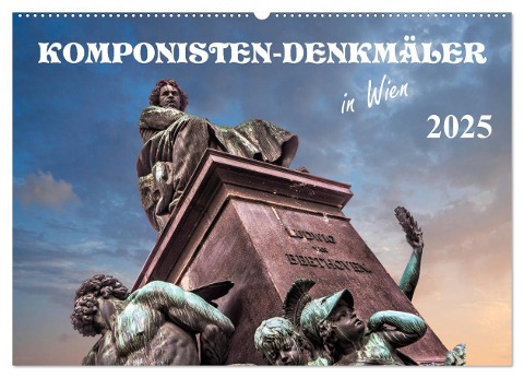 Komponisten-Denkmäler in Wien (Wandkalender 2025 DIN A2 quer), CALVENDO Monatskalender - Werner Braun