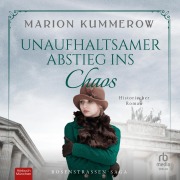 Cover-Bild zum Titel 'Unaufhaltsamer Abstieg ins Chaos' von 'Marion Kummerow'