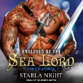 Enslaved by the Sea Lord Lib/E - Starla Night