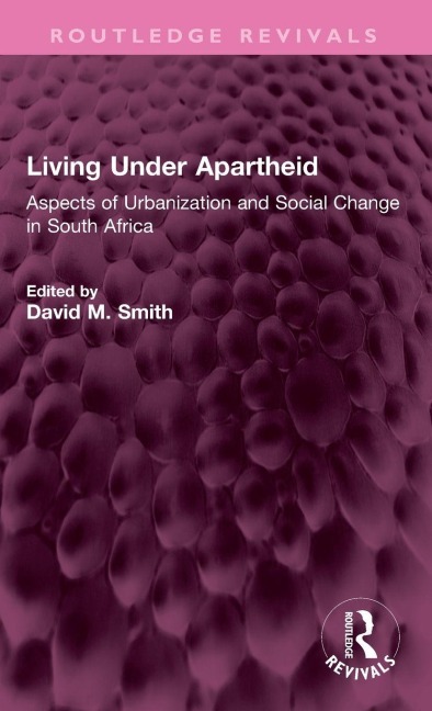 Living Under Apartheid - 