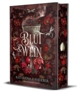 Cover-Bild zum Titel 'Blut & Wein' von 'Katharina V. Haderer'
