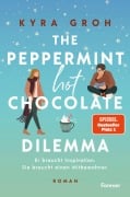 Cover-Bild zum Titel 'The Peppermint Hot Chocolate Dilemma' von 'Kyra Groh'