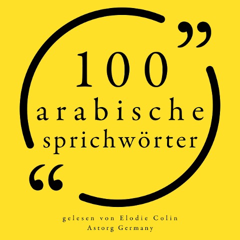 100 arabische Sprichwörter - Anonymous