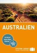 Cover-Bild zum Titel 'Stefan Loose Reiseführer Australien' von 'Corinna Melville'