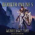 Rebirth Online 5 Lib/E - Michael James Ploof