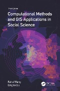 Cover-Bild zum Titel 'Computational Methods and GIS Applications in Social Science' von 'Fahui Wang, Lingbo Liu'