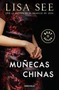 Cover-Bild zum Titel 'Muñecas Chinas / China Dolls' von 'Lisa See'