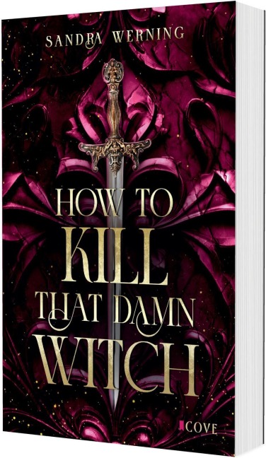 How to Kill That Damn Witch (Damn Witch 1) - Sandra Werning
