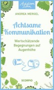 Cover-Bild zum Titel 'Achtsame Kommunikation' von 'Andrea Mergel'