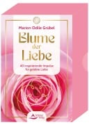 Cover-Bild zum Titel 'Blume der Liebe - 40 inspirierende Impulse für gelebte Liebe' von 'Marion Odile Grübel'