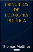 Malthus: Princípios de Economia Política - Thomas Malthus