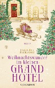 Cover-Bild zum Titel 'Weihnachtswunder im kleinen Grandhotel' von 'Felicity Pickford'