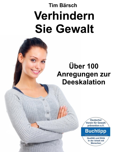 Verhindern Sie Gewalt - Tim Bärsch