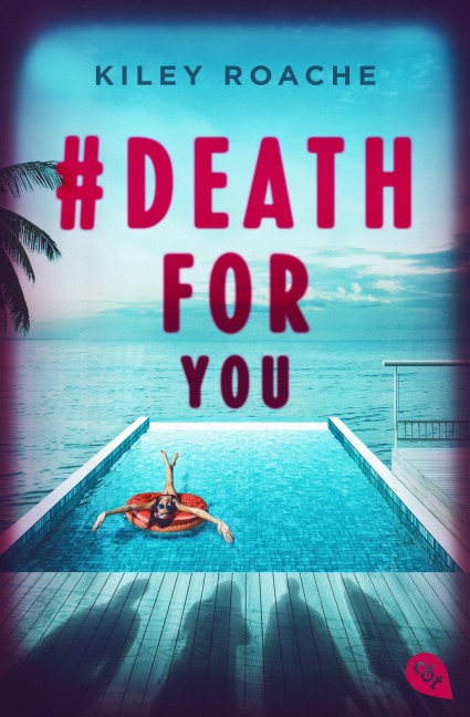 # Death for You - Kiley Roache