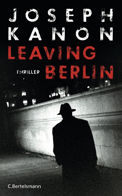 Leaving Berlin - Joseph Kanon