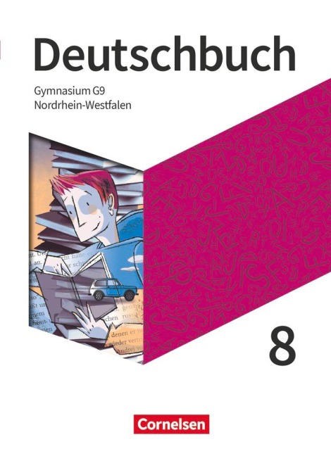 Deutschbuch Gymnasium 8. Schuljahr - Nordrhein-Westfalen - Schülerbuch - Sebastian Lippert, Deborah Mohr