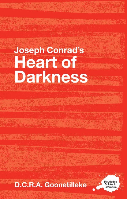 Joseph Conrad's Heart of Darkness - D. C. R. A. Goonetilleke