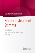 Cover-Bild zum Titel 'Körperinstrument Stimme' von 'Christiane Kiese-Himmel'