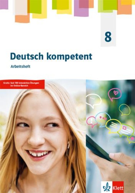 Deutsch kompetent 8. Arbeitsheft Klasse 8. Allgemeine Ausgabe Gymnasium - 