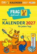 Cover-Bild zum Titel 'Frag doch mal ... die Maus: Tageskalender 2027 - Mein Kalender für jeden Tag!' von 'Hannah Flessner'