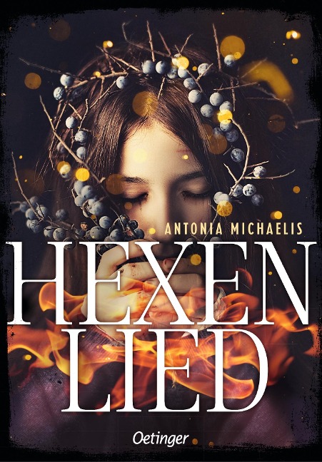 Hexenlied - Antonia Michaelis