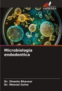 Cover-Bild zum Titel 'Microbiologia endodontica' von 'Shweta Bhavsar, Meenal Gulve'