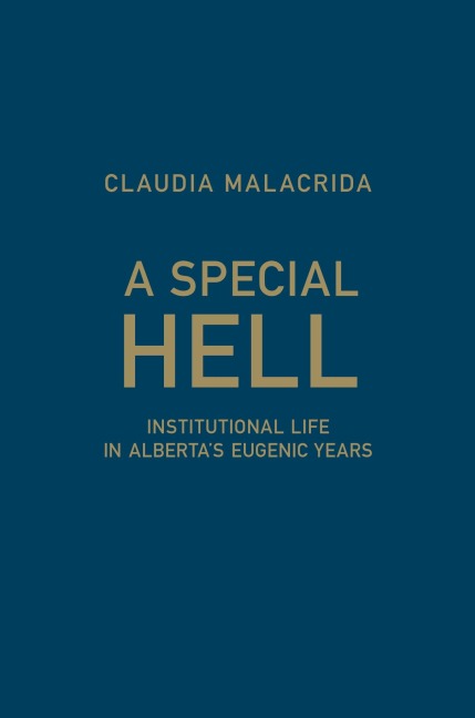 A Special Hell - Claudia Malacrida
