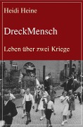 DreckMensch - Heidi Heine